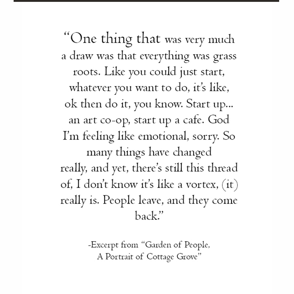Excerpt from "Garden of People, A Portrait of Cottage Grove."